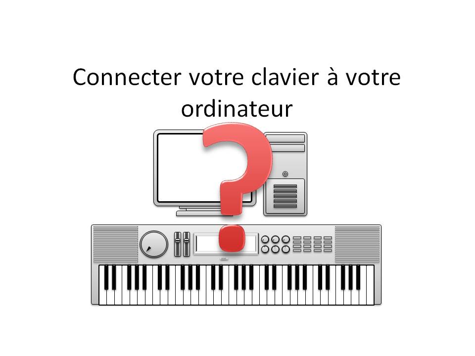 Connecter son clavier MIDI à son ordinateur