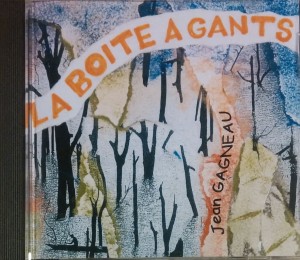LA BOITE A GANTS CD Jean Gagneau 2009
